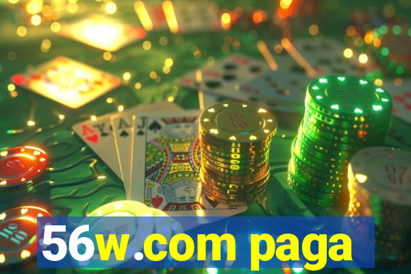 56w.com paga